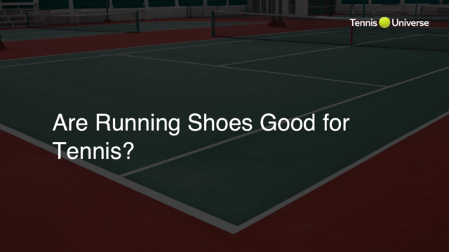 Are Running Shoes Good for Tennis?