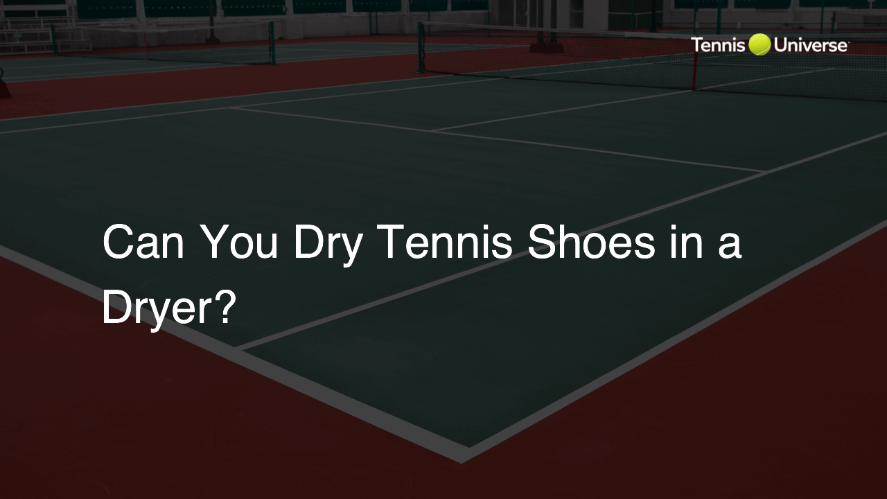 Can You Dry Tennis Shoes in a Dryer?