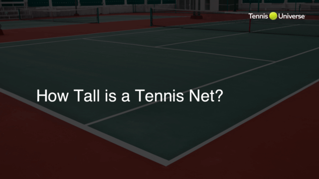 How Tall is a Tennis Net?
