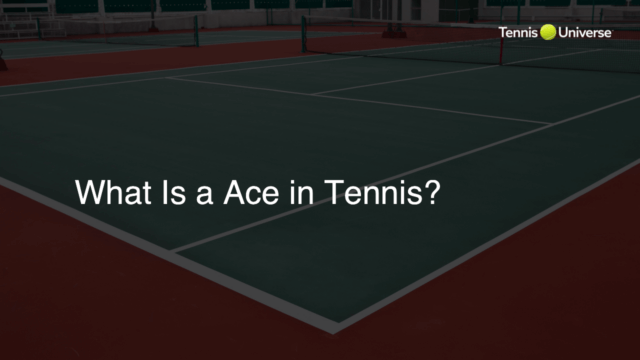 What Is a Ace in Tennis?